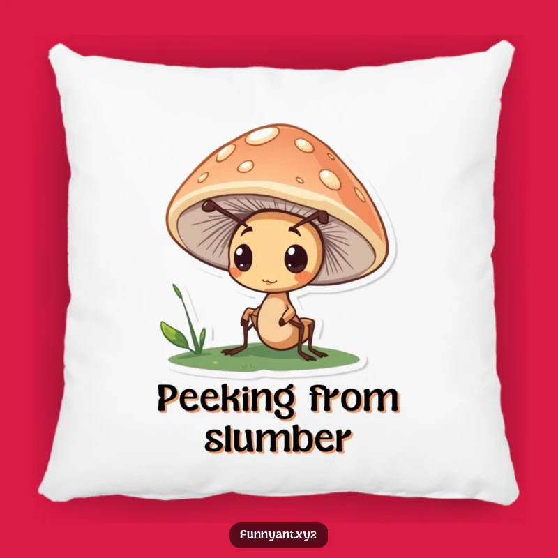 Funny Ant Mushroom Pillow: Comfy Mystery, Adorable Funny Gift