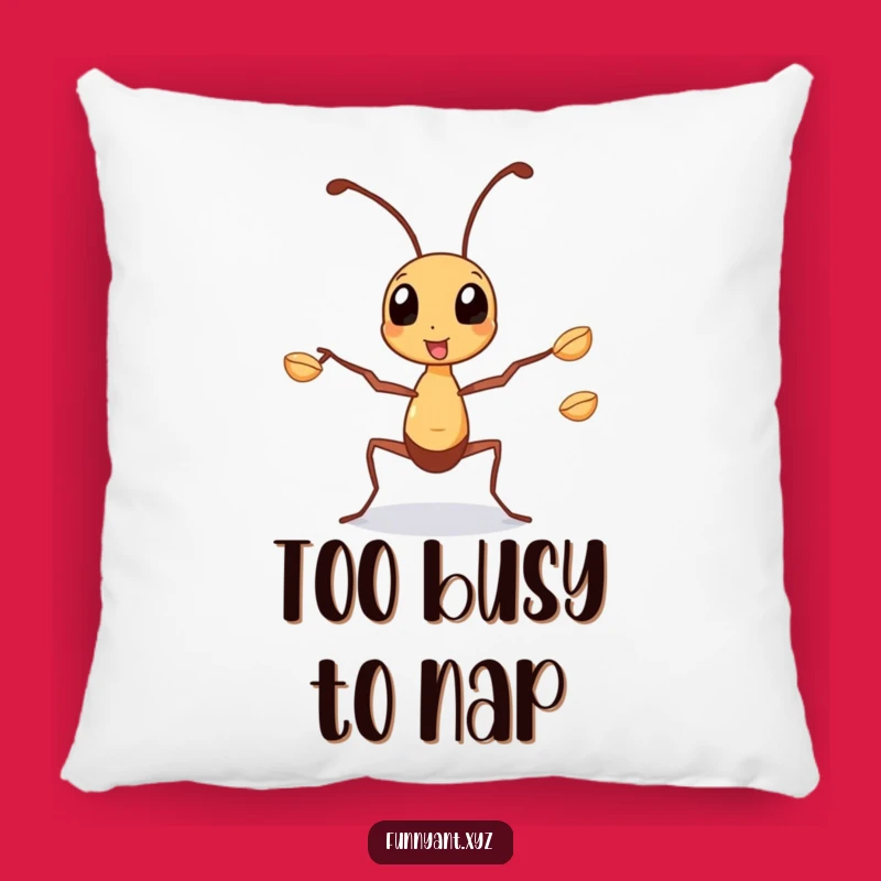 Funny Juggling Ant Pillow: Busy Comfort, Multitasking Accent, Cozy Funny Gift