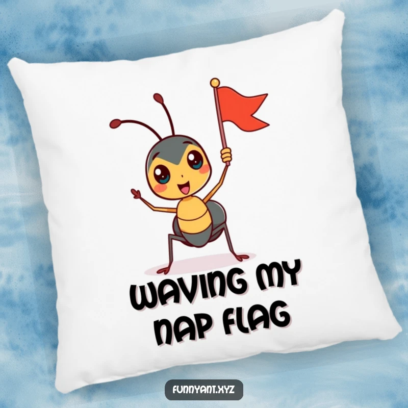 Funny pillow featuring a cute ant character waving a small flag with immense enthusiasm, perfect for adding a cheerful accent to any room.