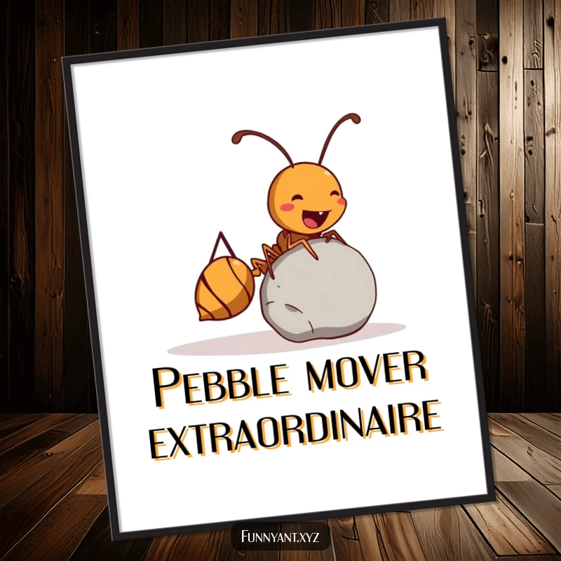 Funny Ant Digital Art Print: A cheerful ant joyfully rolling a massive pebble, symbolizing funny strength, ready to be printed.