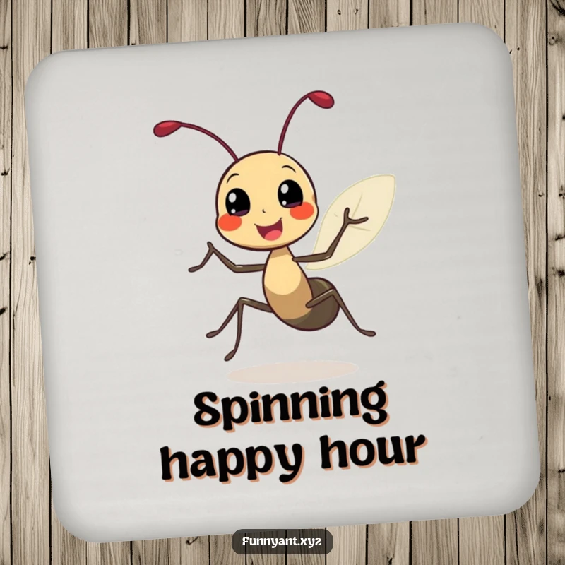 Funny drink coaster featuring a cute ant character doing a joyful spin with leafy antennae, protecting surfaces with a smile.