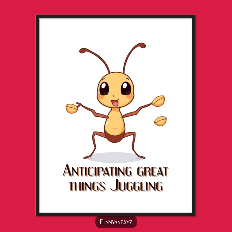 Free Printable Wall Art: Ant Juggling Humor Downloadable Art Gift