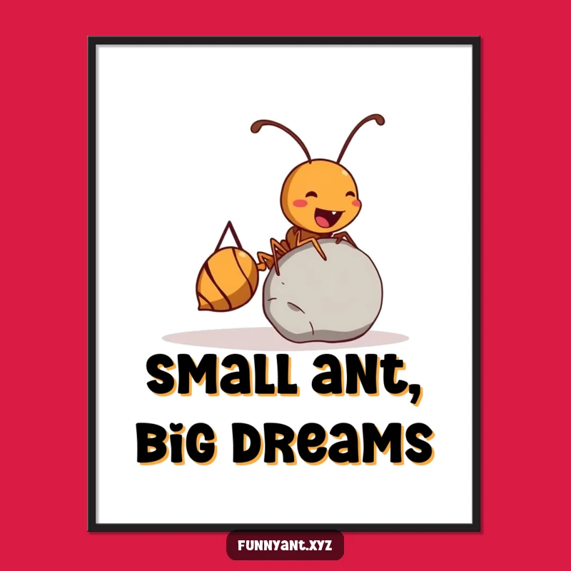 Funny Free Printable Wall Art: Ant Rolling Giant Pebble, Whimsical Downloadable Decor for Motivation