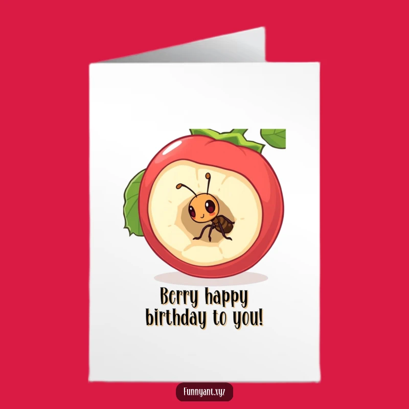 Free Printable Birthday Card: Ant Berry Humor Downloadable Gift