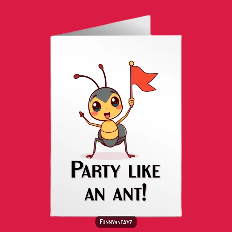 Free Printable Birthday Card: Funny Ant Waving Flag, Perfect DIY Downloadable Gift!
