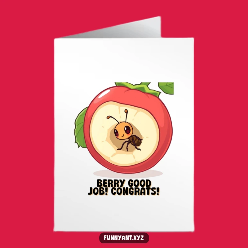 Free Printable Congrats Card: Ant Berry Humor Downloadable Gift
