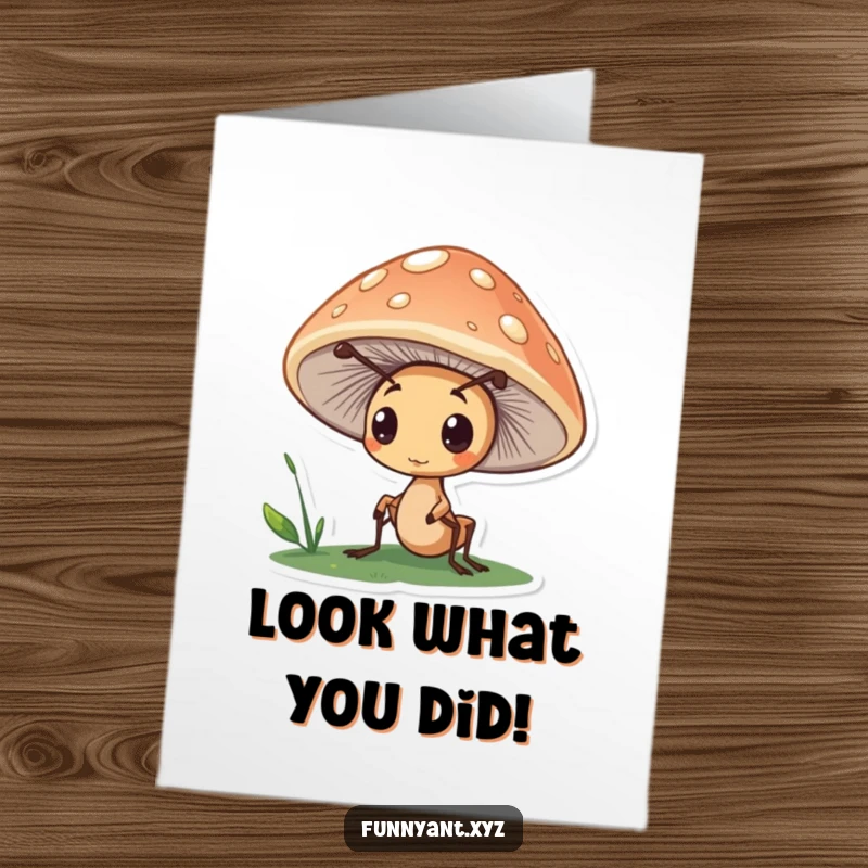 Funny Free Printable Congratulations Card: Cute ant peeking curiously from under a mushroom cap, discovering success.