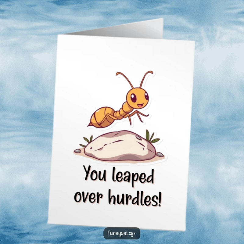 Funny Free Printable Congratulations Card: Ant mid-air leaping over a pebble, symbolizing overcoming obstacles and reaching goals.