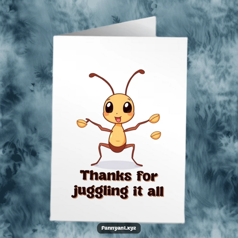 Funny Free Printable Thank You Card: Ant juggling seeds with its legs, humorously expressing thanks.