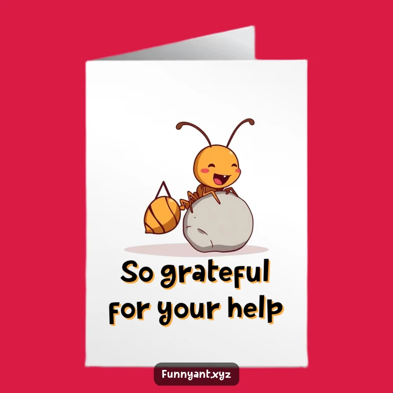Free Printable Thank You Card: Strong Ant Rolling Pebble, Funny Downloadable Gift for Big Help